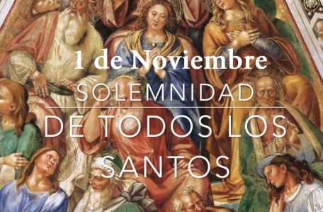 Solemnidad de Todos los Santos - 1 de Noviembre